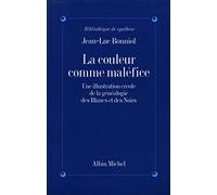 La Couleur comme maléfice : Une illustration créole de la généalogie des "Blancs" et des "Noirs"
