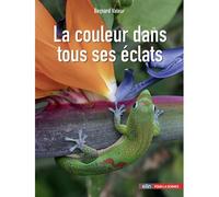 La couleur dans tous ses éclats - Bernard Valeur - Belin - broché - Essai