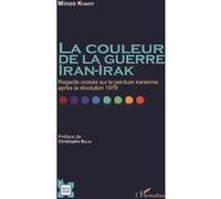 La couleur de la guerre Iran-Irak