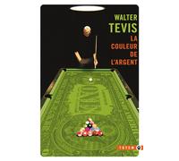 La couleur de l'argent - Walter Tevis - Gallmeister - Poche - Roman