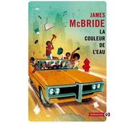 La couleur de l'eau James McBride (Auteur)