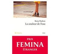 La Couleur de l'eau Kerry Hudson (Auteur)