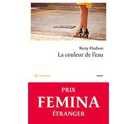 La couleur de l'eau - Prix Femina étranger 2015