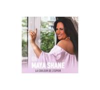 Shane, Maya - La Couleur De L'espoir