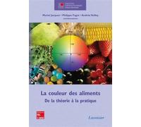 La couleur des aliments De la théorie à la pratique - Andrée Voilley - Technique Et Documentation - broché - Etude