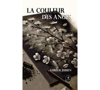 La Couleur des anges - Aurélie Jubien - Le Lys Bleu - broché - Témoignage