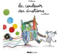 La couleur des émotions - l'album Anna Llenas (Auteur)