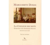La couleur des mots Marguerite Duras (Auteur), Dominique Noguez (Auteur)