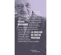 La couleur du matin profond