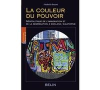 La couleur du pouvoir : discriminations et violence en Californie
