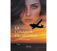 La couleur du silence - Philippe Courbin - Verone Eds - broché - Roman