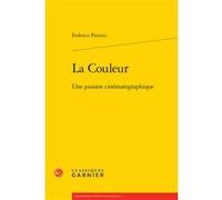 La Couleur Federico Pierotti (Auteur), José Moure (Collection dirigée par)