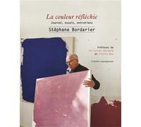 La couleur réfléchie - Stéphane Bordarier - L'atelier Contemporain - broché - Essai