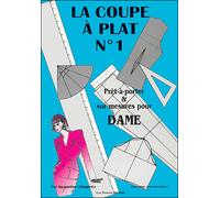 La coupe a plat no1 : pret a porter et sur mesure pour dame - Prêt-à-porter et sur mesure pour dame - CHIAPPETTA JACQUELIN - Presses Du Midi - Livre