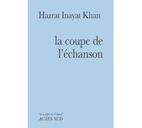 La Coupe De L'échanson - Ephéméride Spirituelle