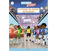 Stéphanie Ledu – La Coupe du monde de football – Ill. Aurélien Cantou – Broché