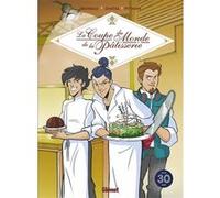 La coupe du monde de Patisserie Clotilde Bruneau (Auteur), Christine Chatal (Dessinateur), Isa Python (Dessinateur)