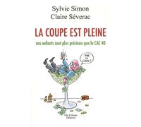 La coupe est pleine : Nos enfants sont plus précieux que le CAC 40