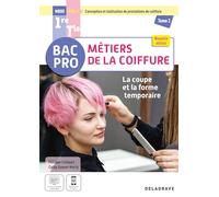 La coupe et la forme temporaire - Pôle 1 - Tome 2 - 1re, Tle Bac Pro Métiers de la coiffure (2025) - Pochette élève