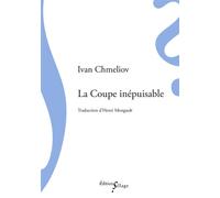 La Coupe inépuisable - Ivan Chmeliov - Sillage - broché - Roman