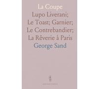 La Coupe: Lupo Liverani; Le Toast; Garnier; Le Contrebandier; La Rêverie à Paris