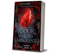 La Cour aux Liens Sanglants Lisette Marshall (Auteur)