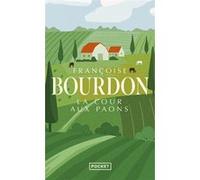 La Cour aux Paons Françoise Bourdon (Auteur)