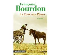 La Cour aux paons (Nouv. éd)