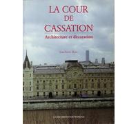 La cour de cassation : architecture et décoration