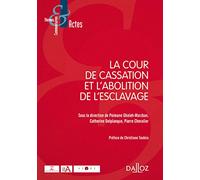 La Cour de cassation et l'abolition de l'esclavage