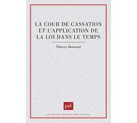 La Cour de cassation et l'application de la loi dans le temps