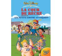 La Cour de Récré – Les Petits Contre-Attaquent – Disney