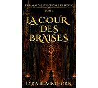 La Cour des Braises