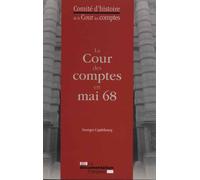 La cour des comptes en mai 68 - COMITE D'HISTOIRE DU - Documentation Francaise - broché - Etude