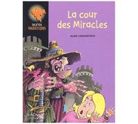 La Cour Des Miracles