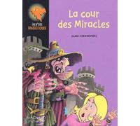 La Cour Des Miracles