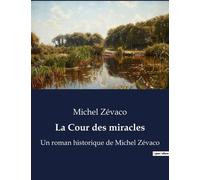 La Cour Des Miracles