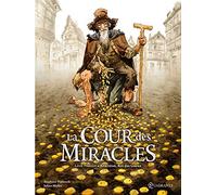 La Cour des miracles T01: Anacréon, Roi des Gueux