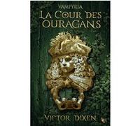 La Cour des Ouragans (Vampyria : le cycle de Jeanne) - 3 (03)
