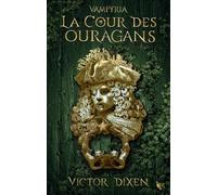 La Cour des Ouragans (saga Vampyria) - 3 (3)