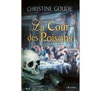 La cour des poisons 1 GOUDE-C (Auteur)