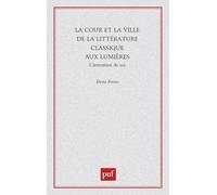 La Cour et la Ville dans la littérature classique aux lumières