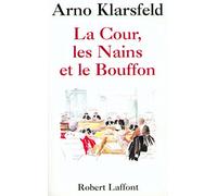 La Cour, les Nains et les Bouffons