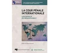 La Cour pénale internationale Joseph Tchinda Kenfo (Editeur général), Alphonse Zozime Tamekamta (Editeur général), Tchinda kenfo jos. (Auteur)