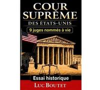 La Cour Suprême des Etats Unis