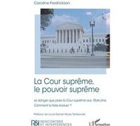 Caroline Fredrickson – La Cour suprême, le pouvoir suprême – Broché