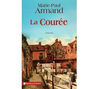 La Courée Courée Tome 1 - Marie-Paul Armand - Presses De La Cite - broché - Roman