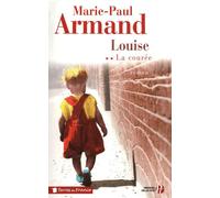 La Courée - tome 2 Louise Tome 2 - Marie-Paul Armand - Presses De La Cite - broché - Roman