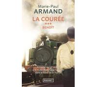 La Courée - tome 3 Benoît la couree,3 Tome 3 - Marie-Paul Armand - Pocket - Poche - Roman