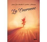 La Couronne - Annelise Heurtier - Alice Eds - cartonné - Album jeunesse dès 3 ans